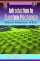 Introduction to Quantum Mechanics: in Chemistry, Materials Science, and Biology - Sy M. Blinder - cover