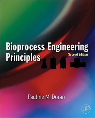 Bioprocess Engineering Principles - Pauline M. Doran - cover
