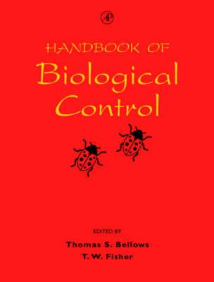 Handbook of Biological Control: Principles and Applications of Biological Control - cover