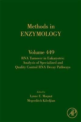 RNA Turnover in Eukaryotes: Analysis of Specialized and Quality Control RNA Decay Pathways - cover