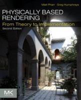 Physically Based Rendering: From Theory to Implementation - Wenzel Jakob,Matt Pharr,Greg Humphreys - cover
