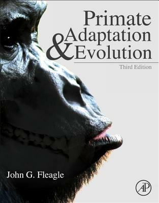 Primate Adaptation and Evolution - John Fleagle - cover