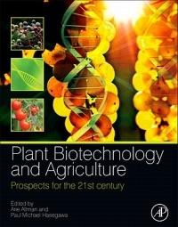 Plant Biotechnology and Agriculture: Prospects for the 21st Century - cover