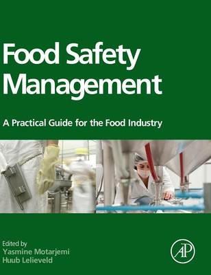 Food Safety Management: A Practical Guide for the Food Industry - cover