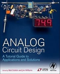 Analog Circuit Design: A Tutorial Guide to Applications and Solutions - cover