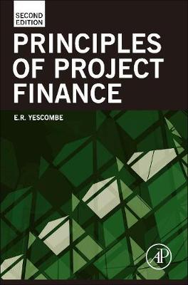 Principles of Project Finance - E. R. Yescombe - cover
