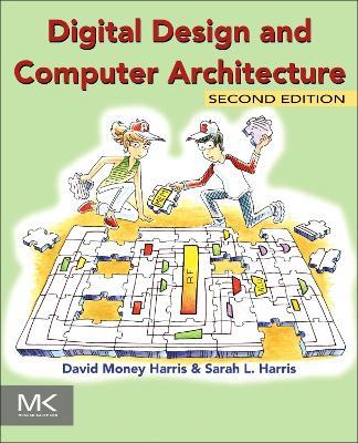 Digital Design and Computer Architecture - David Harris,Sarah Harris - cover
