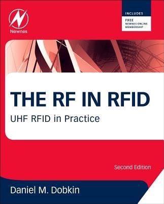 The RF in RFID: UHF RFID in Practice - Daniel Dobkin - cover