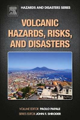 Volcanic Hazards, Risks and Disasters - cover