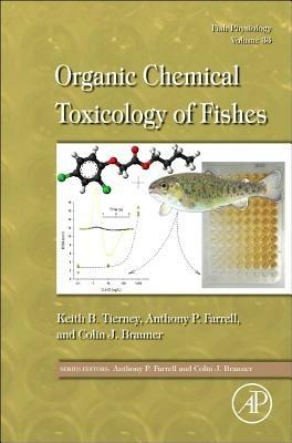 Fish Physiology: Organic Chemical Toxicology of Fishes - cover