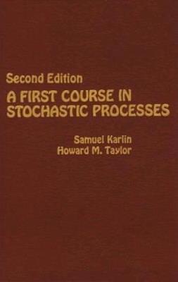 A First Course in Stochastic Processes - Samuel Karlin,Howard E. Taylor - cover