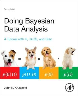Doing Bayesian Data Analysis: A Tutorial with R, JAGS, and Stan - John Kruschke - cover