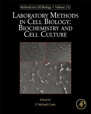 Laboratory Methods in Cell Biology: Biochemistry and Cell Culture - cover