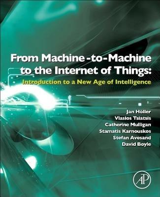 Internet of Things - Jan Holler,Vlasios Tsiatsis,Catherine Mulligan - cover