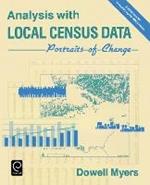 Analysis with Local Census Data: Portraits of Change