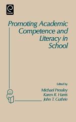 Promoting Academic Competence and Literacy in School: Conference on 