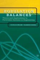 Population Balances: Theory and Applications to Particulate Systems in Engineering - Doraiswami Ramkrishna - cover