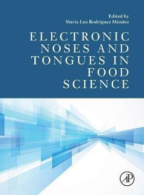 Electronic Noses and Tongues in Food Science - cover
