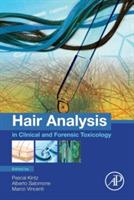 Hair Analysis in Clinical and Forensic Toxicology - Pascal Kintz,Alberto Salomone,Marco Vincenti - cover