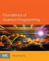 Foundations of Quantum Programming - Mingsheng Ying - cover