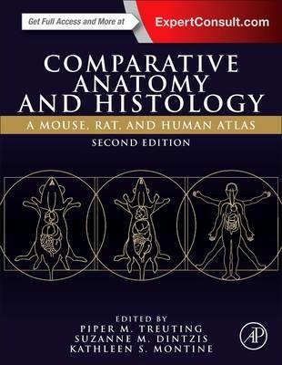 Comparative Anatomy and Histology: A Mouse, Rat, and Human Atlas - cover