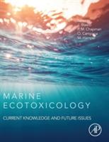 Marine Ecotoxicology: Current Knowledge and Future Issues - Julian Blasco,Peter M. Chapman,Olivia Campana - cover