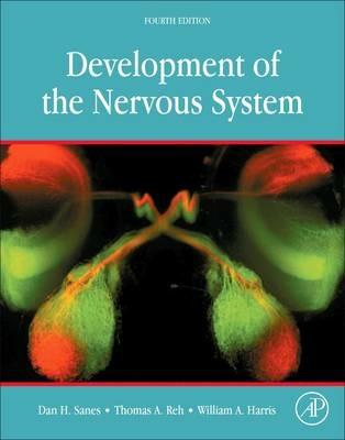 Development of the Nervous System - Dan H. Sanes,Thomas A. Reh,William A. Harris - cover