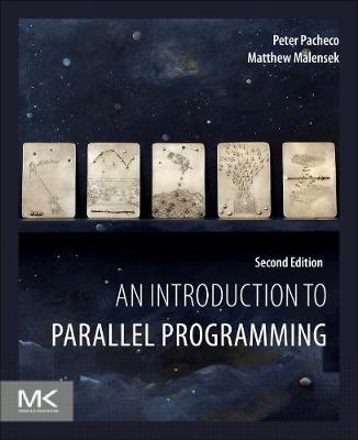 An Introduction to Parallel Programming - Peter Pacheco,Matthew Malensek - cover
