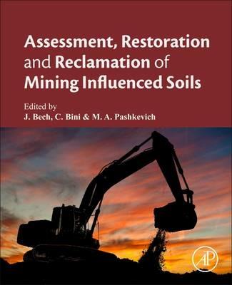 Assessment, Restoration and Reclamation of Mining Influenced Soils - cover