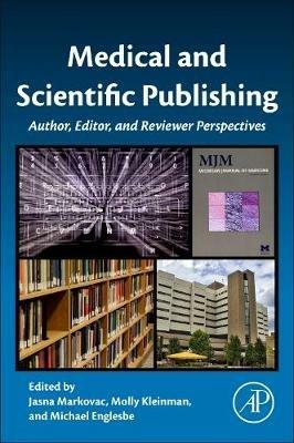 Medical and Scientific Publishing: Author, Editor, and Reviewer Perspectives - cover