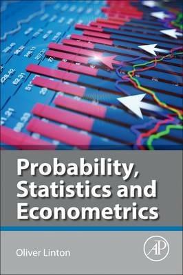 Probability, Statistics and Econometrics - Oliver Linton - cover