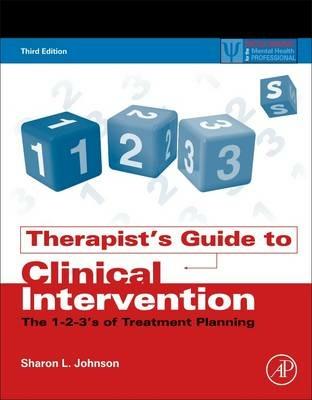 Therapist's Guide to Clinical Intervention: The 1-2-3's of Treatment Planning - Sharon L. Johnson - cover