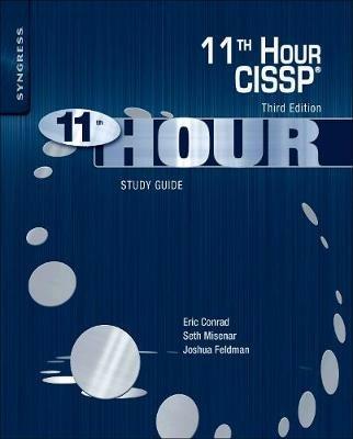 Eleventh Hour CISSP®: Study Guide - Joshua Feldman,Seth Misenar,Eric Conrad - cover