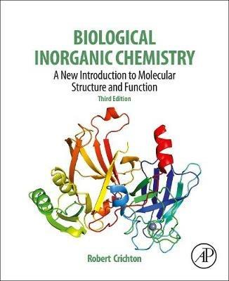 Biological Inorganic Chemistry: A New Introduction to Molecular Structure and Function - Robert R. Crichton - cover