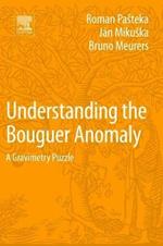 Understanding the Bouguer Anomaly: A Gravimetry Puzzle