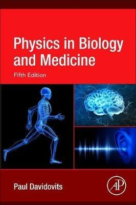 Physics in Biology and Medicine - Paul Davidovits - cover