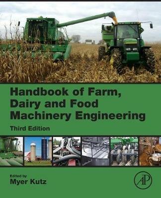Handbook of Farm, Dairy and Food Machinery Engineering - cover