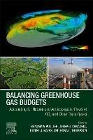 Balancing Greenhouse Gas Budgets: Accounting for Natural and Anthropogenic Flows of CO2 and other Trace Gases - cover