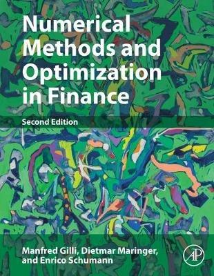 Numerical Methods and Optimization in Finance - Manfred Gilli,Dietmar Maringer,Enrico Schumann - cover