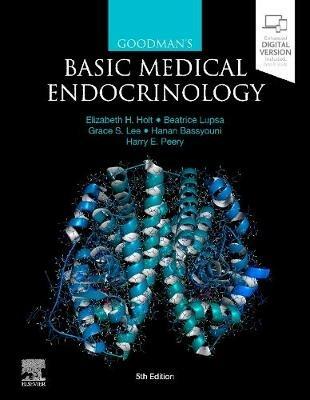 Goodman's Basic Medical Endocrinology - Elizabeth H. Holt,Beatrice Lupsa,Grace S. Lee - cover