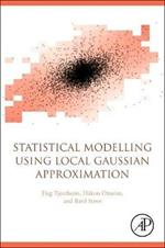 Statistical Modeling Using Local Gaussian Approximation