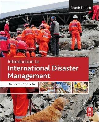 Introduction to International Disaster Management - Damon Coppola - cover