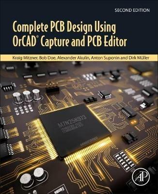 Complete PCB Design Using OrCAD Capture and PCB Editor - Kraig Mitzner,Bob Doe,Alexander Akulin - cover