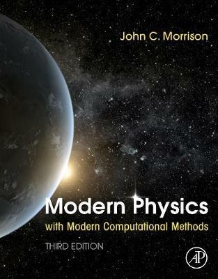 Modern Physics with Modern Computational Methods - John Morrison - cover