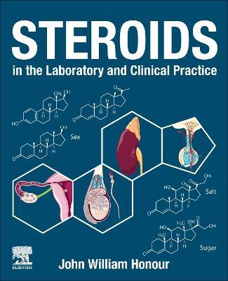 Steroids in the Laboratory and Clinical Practice - John William Honour - cover