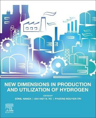 New Dimensions in Production and Utilization of Hydrogen - cover