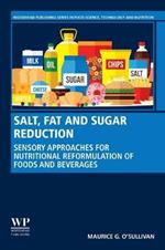 Salt, Fat and Sugar Reduction: Sensory Approaches for Nutritional Reformulation of Foods and Beverages
