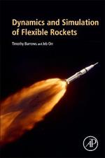 Dynamics and Simulation of Flexible Rockets