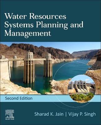 Water Resources Systems Planning and Management - Sharad K. Jain,V.P. Singh - cover
