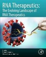 RNA Therapeutics: The Evolving Landscape of RNA Therapeutics